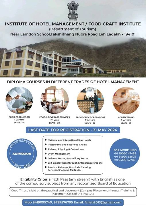 Diploma courses in different trades of hotel management are on offer by the Institute of Hotel Management/Food Craft Institute