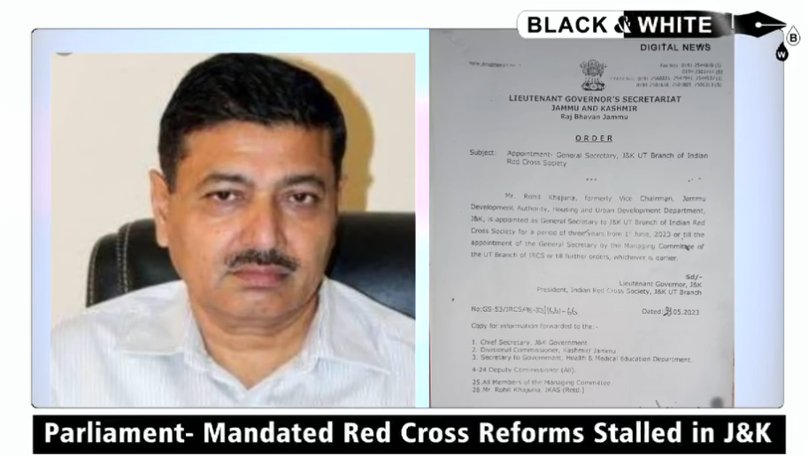 Parliament-Mandated Red Cross Reforms Stalled in Jammu & Kashmir.