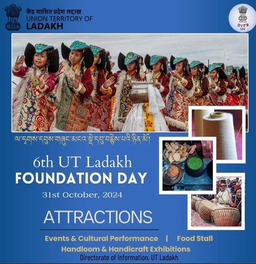 UT Ladakh is celebrating its 6th UT Foundation Day today on 31st October 2024 at Eco Park, Main Market Leh. Handloom and Handicraft Exhibitions, Cultural Performances, Food Stalls, Musical Performances will be featured during the event.