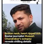 The Price of Truth: Journalist Mukesh Chandrakar Brutally Murdered in Bijapur.