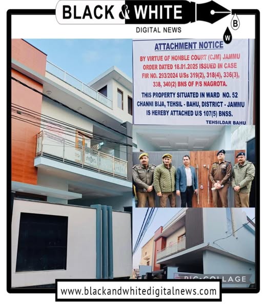 Jammu Police’s Maiden Initiative: Property Worth ₹2.22 Crores Attached Under BNSS in Nagrota Fraud Case