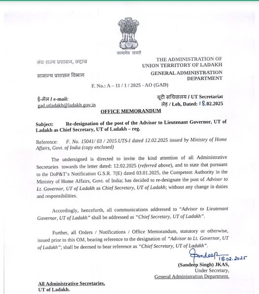 The Ministry of Home Affairs, Govt. of India, has re-designated the post of Advisor to Lieutenant Governor, UT of Ladakh as Chief Secretary, UT of Ladakh, effective immediately.