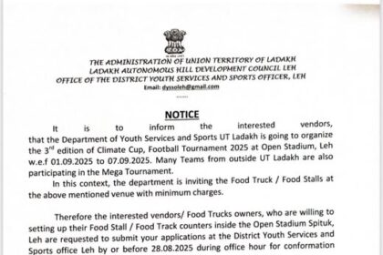 Department of Youth Services & Sports, UT Ladakh invites Food Trucks/Stalls for the 3rd Climate Cup Football Tournament 2025, Open Stadium Leh from 1st to 7th September, 2025. Read the notice for more details.