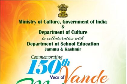 Ministry of Culture, Govt. of India and Department of Culture, J&K, in collaboration with School Education Department, J&K, invite you all to the Valedictory Function marking 150 Years of Vande Mataram.