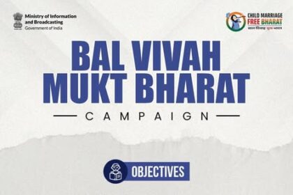 Bal Vivah Mukt Bharat campaign is aimed at eradicating child marriage from India by 2030.
