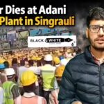 Worker Di**es at Adani Power Plant in Singrauli, Angry Workers Stage Vi**olent Protest