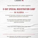 The Tourism Department, UT Ladakh, is organizing a 3-day Special Registration Camp in Nubra from 15–17 April 2026 at the SDM Office, Diskit.