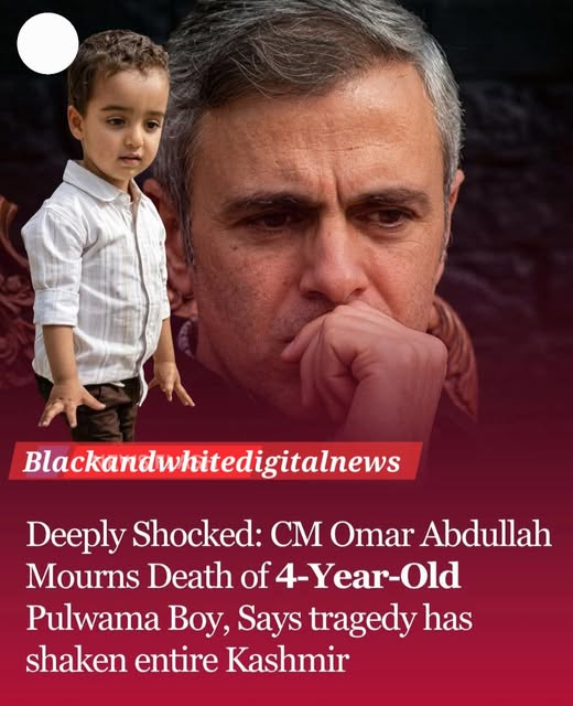 Deeply Shocked: CM Omar Abdullah Mourns Death of 4-Year-Old Pulwama Boy, Says tragedy has shaken entire Kashmir