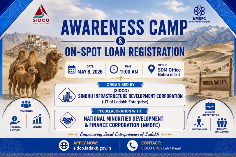 SIDCO Leh has announced a series of Loan Awareness Camps and Loan Melas across Ladakh to promote self-employment