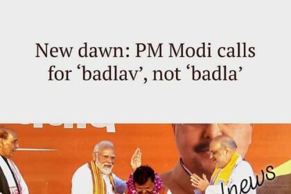 PM Modi calls for ‘Badlav’, not ‘Badla’ ....