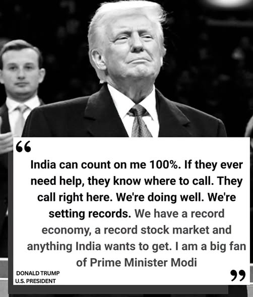 US President Donald Trump says, "...India can count on me 100%.