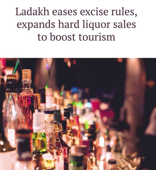 Ladakh Eases Excise Rules, Expands Hard liquor Sales to Boost Tourism.