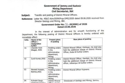 Jammu and Kashmir Government has ordered the transfer and posting of eight officers in the Mining Department to ensure smooth functioning and administrative efficiency across the Union Territory.