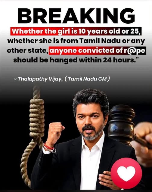 Tamil Nadu Chief Minister Thalapathy Vijay has called for the death penalty within 24 hours for those convicted of rope, saying the punishment should apply irrespective of the victim's age or state.