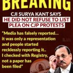The Chief Justice of India Surya Kant today clarified that he did not refuse to hear a petition pertaining to police action on CJP protesters at Jantar Mantar.