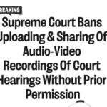 The Supreme Court on Friday passed an interim order prohibiting the extraction, editing, dissemination, reposting, uploading or monetisation of audio and video recordings of judicial proceedings on social media and other digital platforms without prior permission from the concerned court.