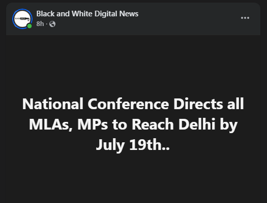 National Conference Directs all MLAs, MPs to Reach Delhi by July 19th..