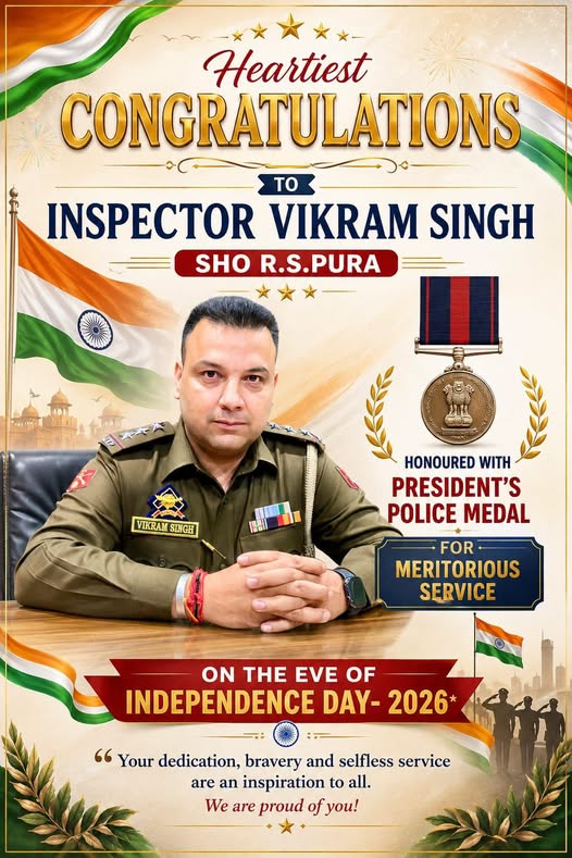 Inspector Vikram Singh Bandral has been honoured with the prestigious President’s Police Medal on the eve of India’s 80th Independence Day 2026,