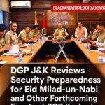 DGP J&K Nalin Prabhat Reviews Security Preparedness for Eid Milad-un-Nabi and Other Forthcoming Events at PCR Kashmir