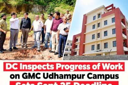DC inspects progress of work on GMC Udhampur campus