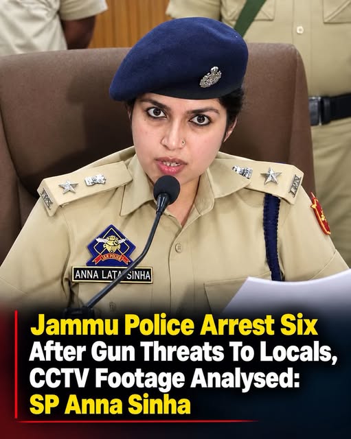 Jammu Police Arrest Six After Gun Threats To Locals at Arnia , CCTV Footage Analysed: SP HQ Jammu Anna Sinha