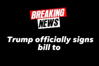 Trump officially signs bill see more....