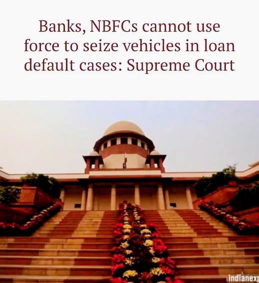 SC Bars Banks, NBFCs From Using Force to Seize Vehicles in Loan Defaults