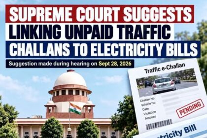 Supreme Court suggests linking of unpaid traffic challans to electricity bills .