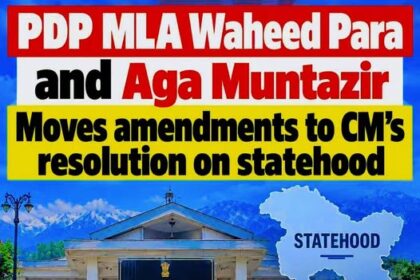 PDP MLA Waheed Para and Aga Muntazir have moved amendments to Chief Minister Omar Abdullah’s resolution on the restoration of statehood for Jammu & Kashmir in the Legislative Assembly.