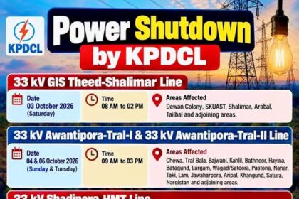 Power Shutdown Alert KPDCL has announced scheduled power shutdowns on October 3, 4 and 6, 2026, affecting several areas of Srinagar, Ganderbal and Pulwama/Tral due to maintenance work on 33 kV lines.