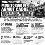 MHA Tightens AGMUT Cadre Monitoring