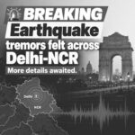 BREAKING: Earthquake tremors were felt across Delhi-NCR. Further details, including magnitude and epicentre, are awaited. Stay tuned for updates.