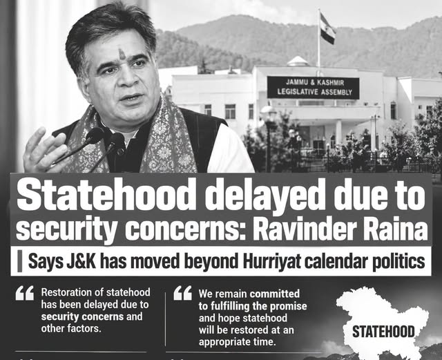 Statehood Restoration Delayed Due to Security Concerns: Ravinder Raina