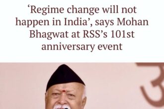 ‘Regime change will not happen in India’, says Mohan Bhagwat at RSS’s 101st Anniversary Event .
